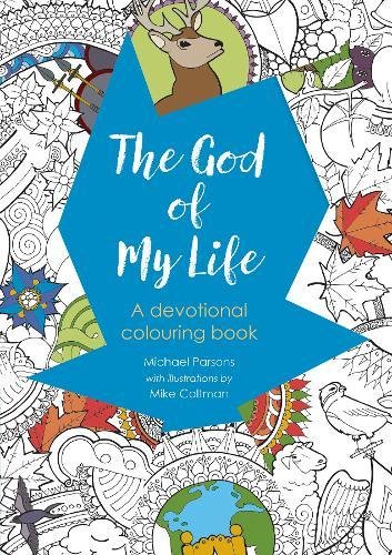 Stock image for The God of My Life: A devotional colouring book for sale by WorldofBooks