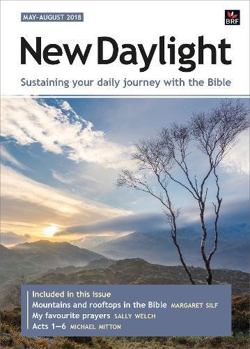 Beispielbild fr New Daylight May-August 2018: Sustaining your daily journey with the Bible zum Verkauf von WorldofBooks