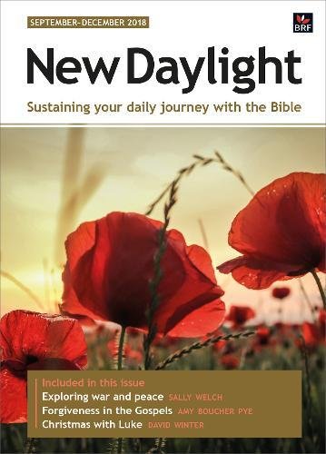 Beispielbild fr New Daylight September-December 2018: Sustaining your daily journey with the Bible zum Verkauf von WorldofBooks