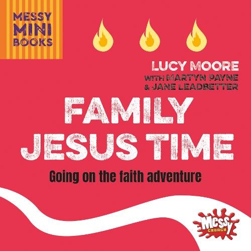 9780857466754: Family Jesus Time: Going on the faith adventure