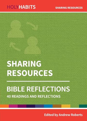 9780857468352: Holy Habits Bible Reflections: Sharing Resources: 40 readings and reflections
