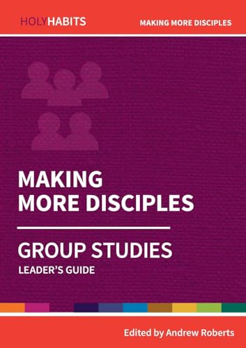Beispielbild fr Making More Disciples. Group Studies zum Verkauf von Blackwell's