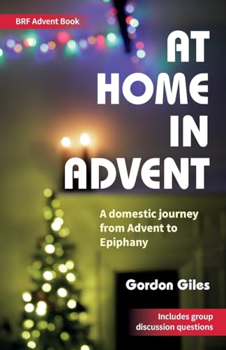 Immagine stock per At Home in Advent: A domestic journey from Advent to Epiphany