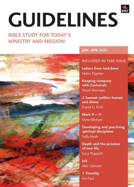 Stock image for Guidelines January-April 2021: Bible study for today's ministry and mission for sale by AwesomeBooks