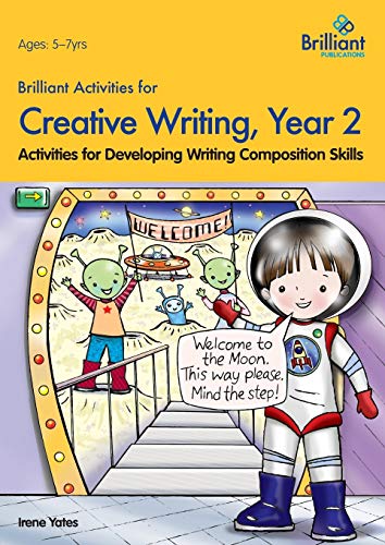 Beispielbild fr Brilliant Activities for Creative Writing, Year 2-Activities for Developing Writing Composition Skills zum Verkauf von WorldofBooks