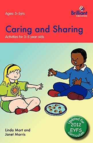 Caring and Sharing: Activities for 3-5 Year Olds - 2nd Edition (9780857476609) by Mort, Linda