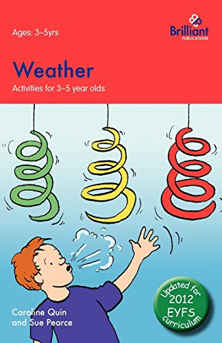 Beispielbild fr Weather: Activities for 3-5 Year Olds - 2nd Edition zum Verkauf von WorldofBooks