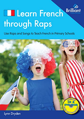 9780857476913: Learn French through Raps in Key Stage 2: 20 Rap-styled Songs to Teach French in Primary Schools