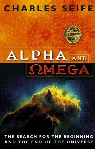 9780857500250: Alpha And Omega: The Search For The Beginning And The End Of The Universe