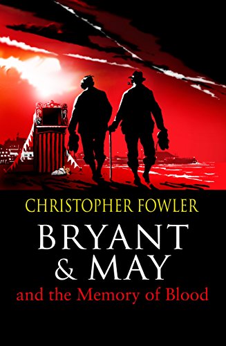 Stock image for Bryant & May and the Memory of Blood: (Bryant & May Book 9) (Bryant & May, 9) for sale by WorldofBooks