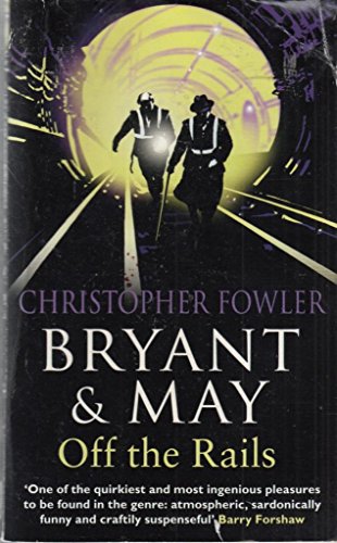 9780857501417: CHRISTOPHER FOWLER OFF THE RAILS