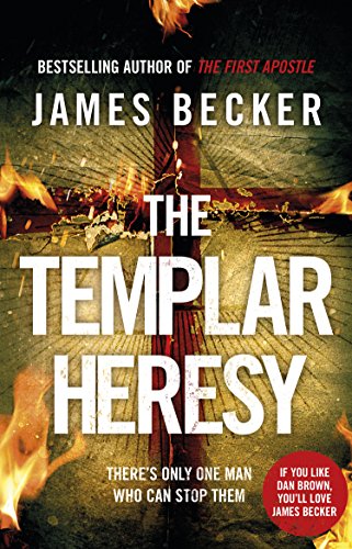 9780857502308: The Templar Heresy: James Becker (Knights Templar, 1)
