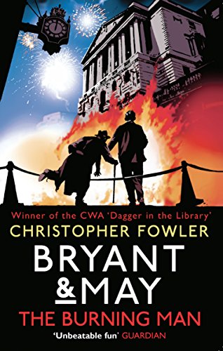 9780857502353: Bryant & May - The Burning Man: (Bryant & May 12)