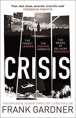 Beispielbild fr Crisis : The Action-Packed Sunday Times No. 1 Bestseller zum Verkauf von Better World Books