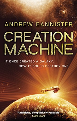 Beispielbild fr Creation Machine: (The Spin Trilogy 1) zum Verkauf von WorldofBooks