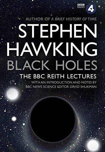 9780857503572: Black Holes The Reith Lectures