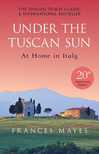 9780857503589: Under The Tuscan Sun: Anniversary Edition [Lingua inglese] [Lingua Inglese]