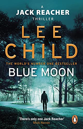 Stock image for Blue Moon: (Jack Reacher 24) for sale by WorldofBooks