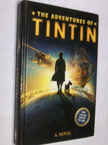 9780857510761: The Adventures of Tintin: Novel