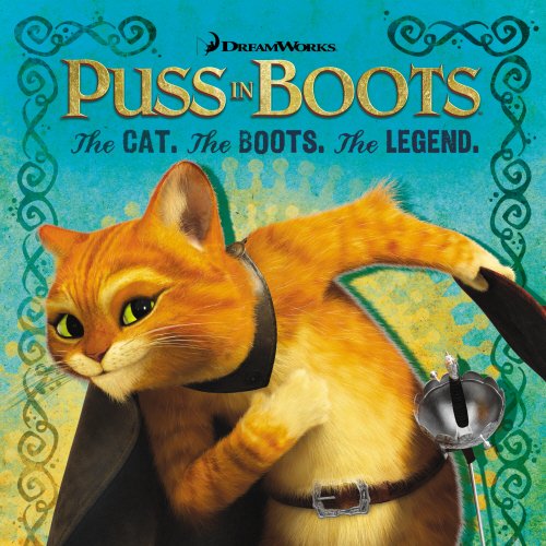 Beispielbild fr Puss in Boots: The Cat. The Boots. The Legend: 6 zum Verkauf von WorldofBooks