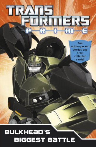 Beispielbild fr Transformers Prime Bk. 3 : Bulkhead's Biggest Battle zum Verkauf von Better World Books