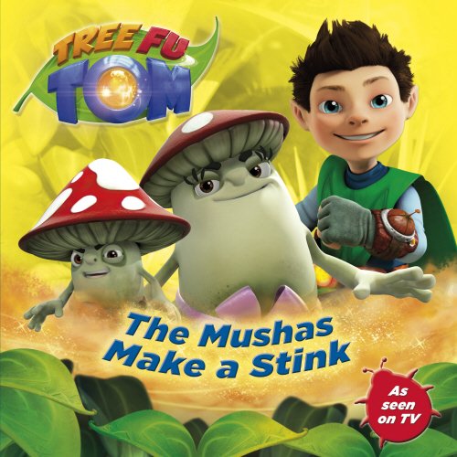 Beispielbild fr Tree Fu Tom: the Mushas Make a Stink zum Verkauf von Better World Books Ltd