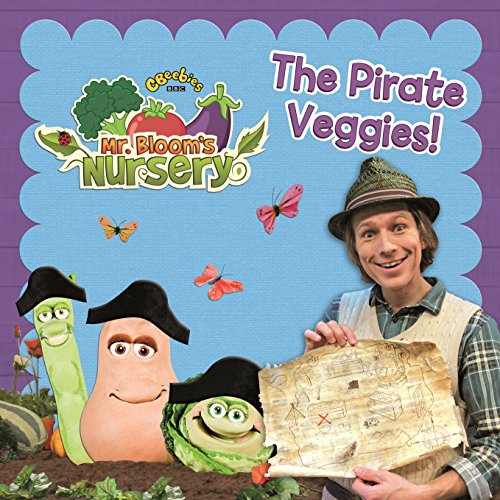 Beispielbild fr Mr Bloom's Nursery: The Pirate Veggies! zum Verkauf von WorldofBooks