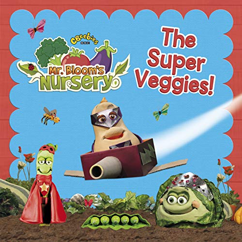 Imagen de archivo de Mr Bloom's Nursery: the Super Veggies! a la venta por GreatBookPrices