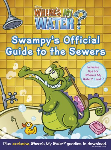 Beispielbild fr Where's My Water: Swampy's Official Guide to the Sewers zum Verkauf von AwesomeBooks