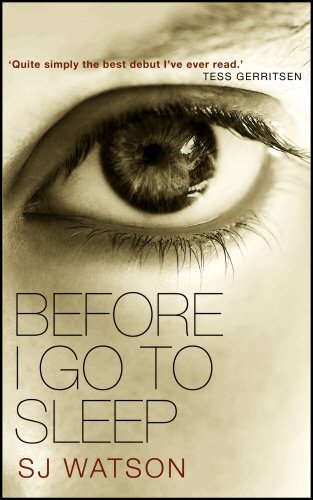 Stock image for Before I Go To Sleep Watson, S J for sale by Re-Read Ltd