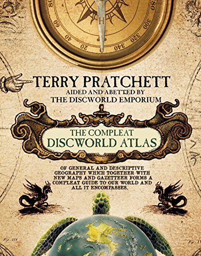 Stock image for The Compleat Discworld Atlas: Of General & Descriptive Geography Which Together With New Maps and Gazetteer Forms a Compleat Guide to Our World & All It Encompasses for sale by HPB-Ruby