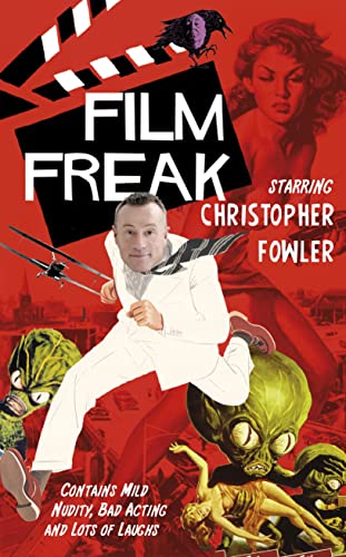 9780857521606: Film Freak