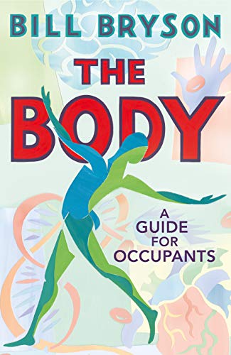 Stock image for The Body, A Guide for Occupants for sale by The Print Room