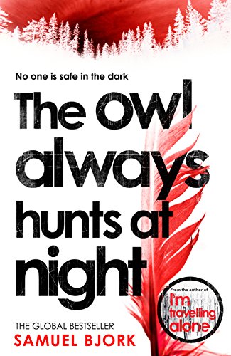 Imagen de archivo de The Owl Always Hunts at Night: (Munch and Krüger Book 2) a la venta por WorldofBooks