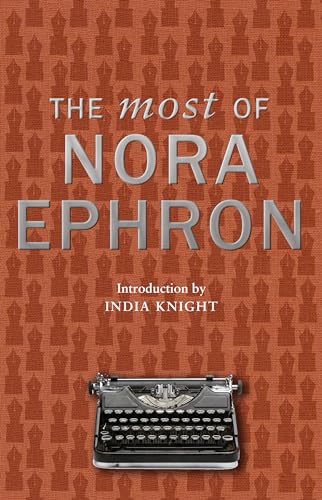 Stock image for The Most of Nora Ephron for sale by HPB-Ruby