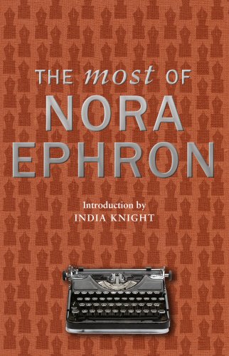 Beispielbild fr The Most of Nora Ephron zum Verkauf von WorldofBooks