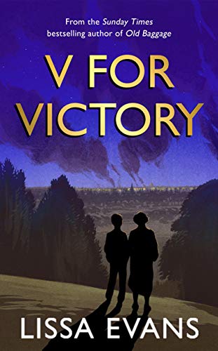 Imagen de archivo de V for Victory: A warm and witty novel by the Sunday Times bestseller a la venta por WorldofBooks