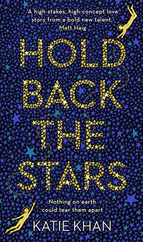 Beispielbild fr Hold Back the Stars zum Verkauf von WorldofBooks