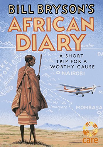 9780857524201: Bill Bryson's African Diary [Lingua Inglese]