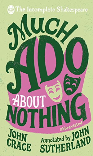Imagen de archivo de Incomplete Shakespeare: Much Ado About Nothing a la venta por WorldofBooks