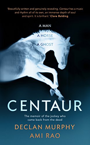 9780857524355: Centaur: Shortlisted For The William Hill Sports Book of the Year 2017