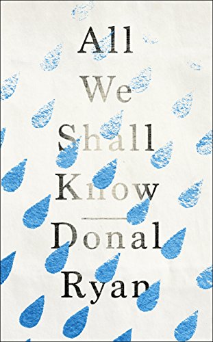 9780857524379: All We Shall Know