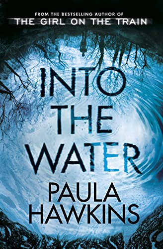 9780857524423: Into the Water: The Sunday Times Bestseller
