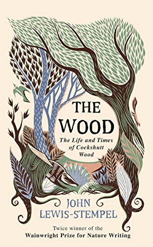 Imagen de archivo de The Wood: The Life & Times of Cockshutt Wood a la venta por WorldofBooks