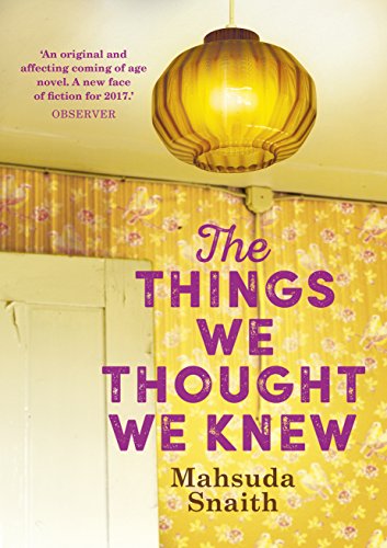 Stock image for The Things We Thought We Knew: Snaith Mahsuda for sale by WorldofBooks