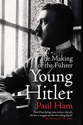 9780857524843: Young Hitler: The Making of the Fuhrer