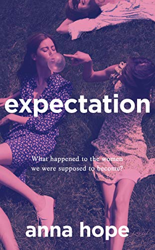 9780857524904: Expectation: The most razor-sharp and heartbreaking novel of the year