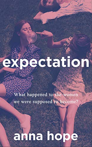 9780857524911: Expectation: The most razor-sharp and heartbreaking novel of the year