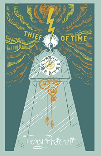 9780857525031: Thief Of Time: Discworld Novel 26