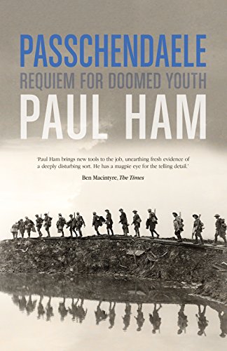 Beispielbild fr Passchendaele : Requiem for Doomed Youth zum Verkauf von Better World Books